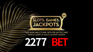 Welcome Bonus 2277 bet